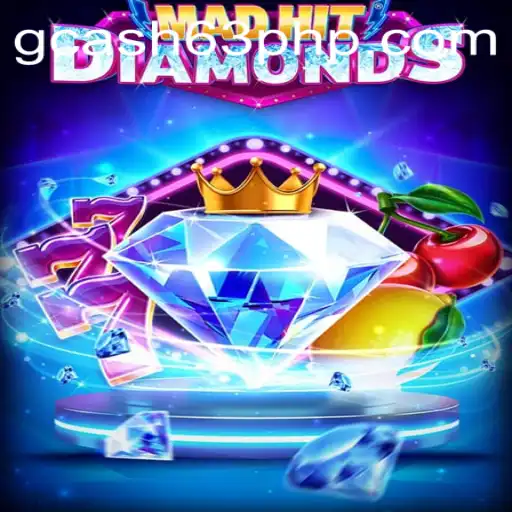 Unlocking the Thrilling World of MadHitDiamonds and its Connection to 63PHP.COM
